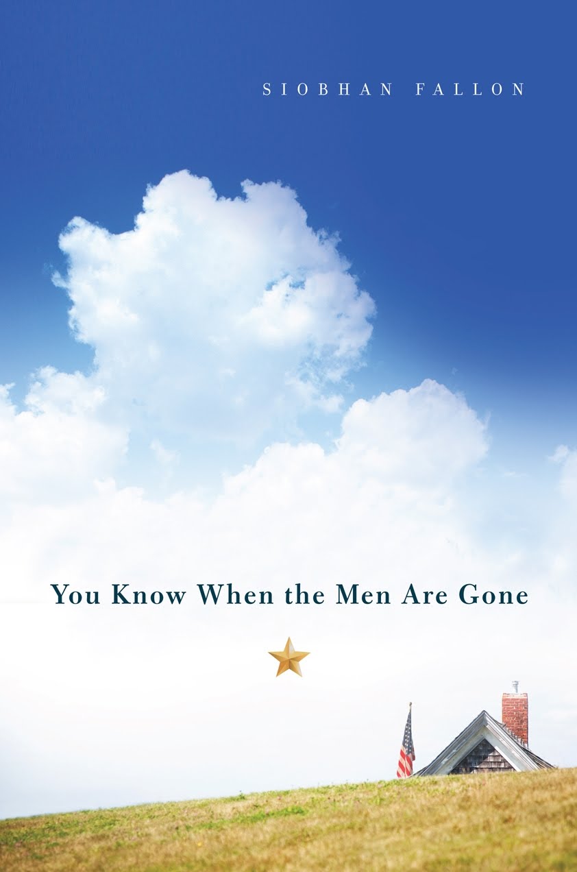 "You Know When the Men Are Gone" by Siobhan Fallon