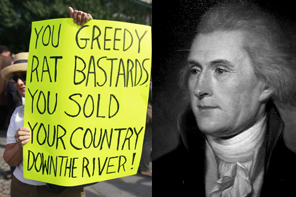 A member of the Occupy Wall Street movement holds a sign in Grand Army Plaza, New York. Right: Thomas Jefferson (© Shannon Stapleton / Reuters)