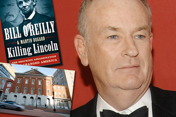 Bill O'Reilly and Ford's Theater (inset) (AP/Reuters)
