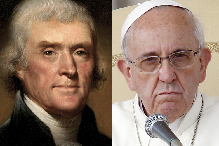Thomas Jefferson, Pope Francis (White House Historical Association/Reuters/Alessandro Bianchi)