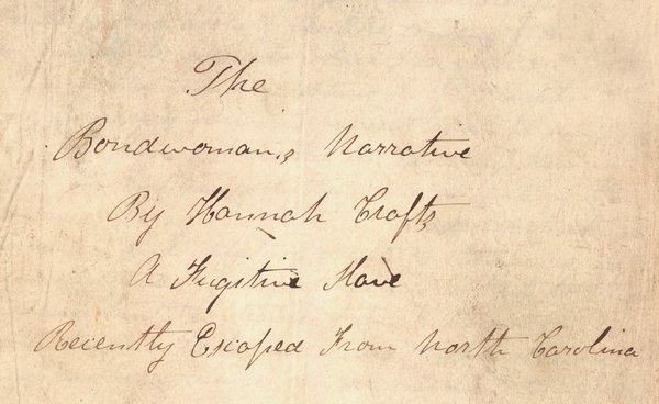 (The Bondwoman's Narrative, Beineke Library, Yale University)