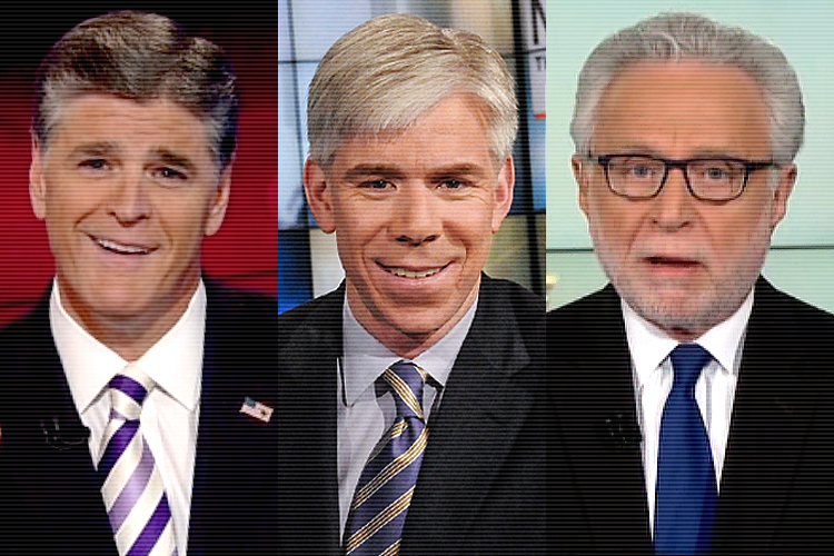 Sean Hannity, David Gregory, Wolf Blitzer