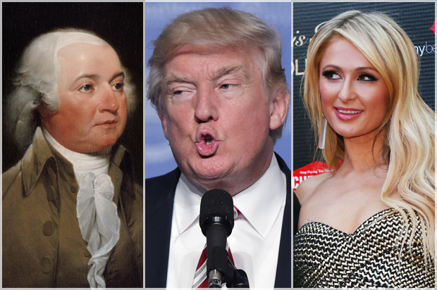John Adams; Donald Trump; Paris Hilton (Wikimedia/Getty/Mandel Ngan/Michael Dodge)