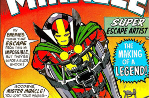 Why D.C.'s escape artist Mister Miracle is the hero we need right