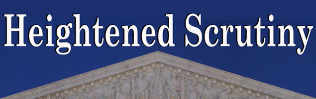 Heightened Scrutiny