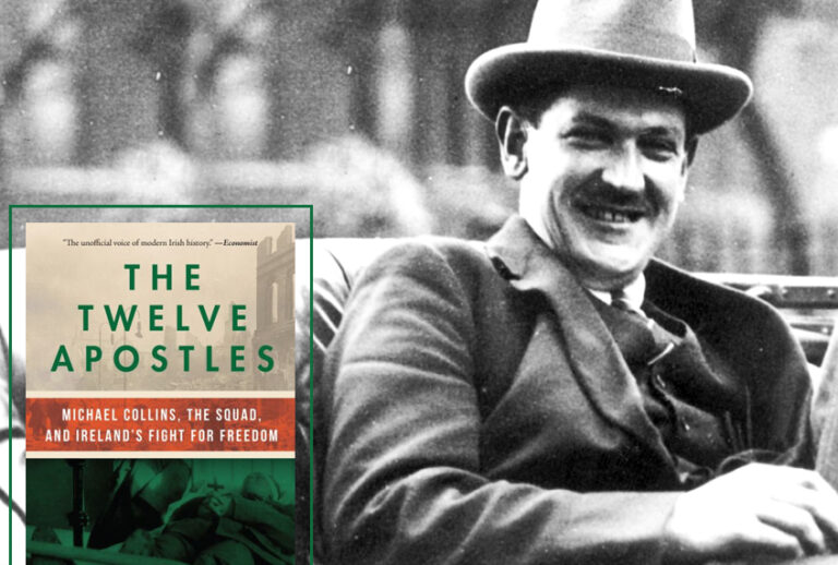 The Twelve Apostles: Michael Collins, the Squad, and Ireland's Fight for Freedom by Tim Pat Coogan; Michael Collins (Getty/Hulton Archive/Skyhorse Publishing)