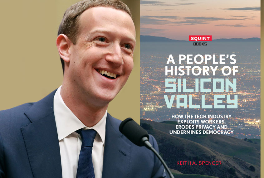 "A People's History of Silicon Valley" by Keith A. Spencer (Eyewear Publishing/Getty/Chip Somodevilla)