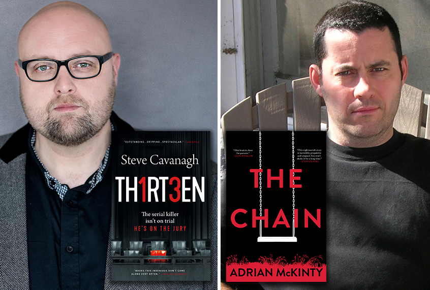 "Thirteen" by Steve Cavanagh and "The Chain" by Adrian McKinty (Kelly M Photography/Leah Garrett)