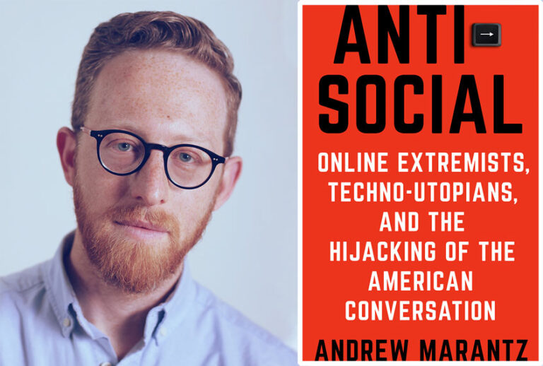 "ANTISOCIAL" by Andrew Marantz (Luke Marantz/Viking Publishers)