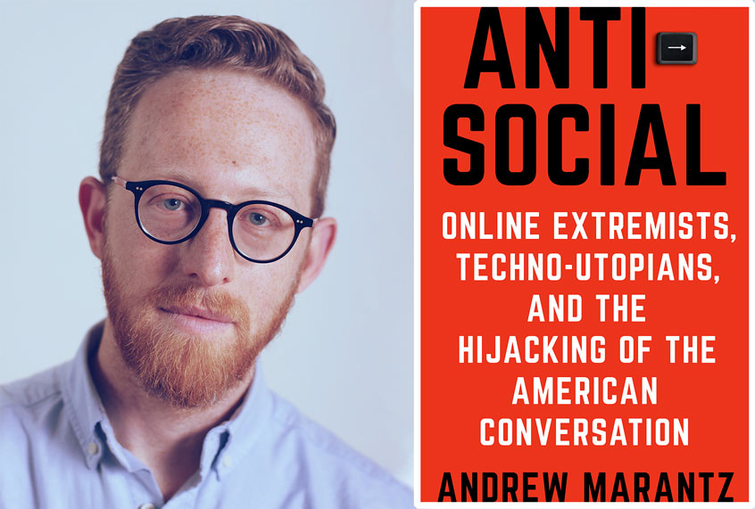 "ANTISOCIAL" by Andrew Marantz (Luke Marantz/Viking Publishers)