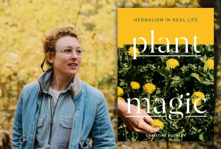 Plant Magic by Christine Buckley (Shambhala/Lawrence Braun)