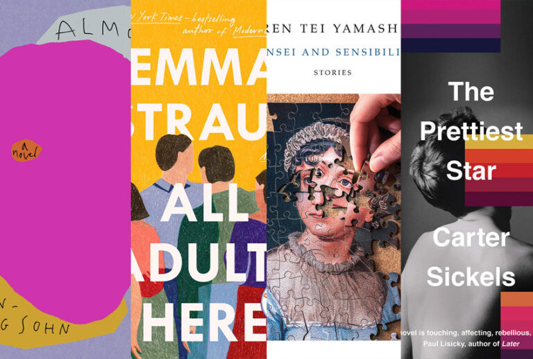 Split of: "All Adults Here" by Emma Straub, "Sansei & Sensibility by Karen Teil Yamashita, "The Prettiest Star" by Carter Sickels, and "Almond" by Won-pyung Sohn (Riverhead Books/Coffee House Press/Hub City Press/HarperVia/Salon)
