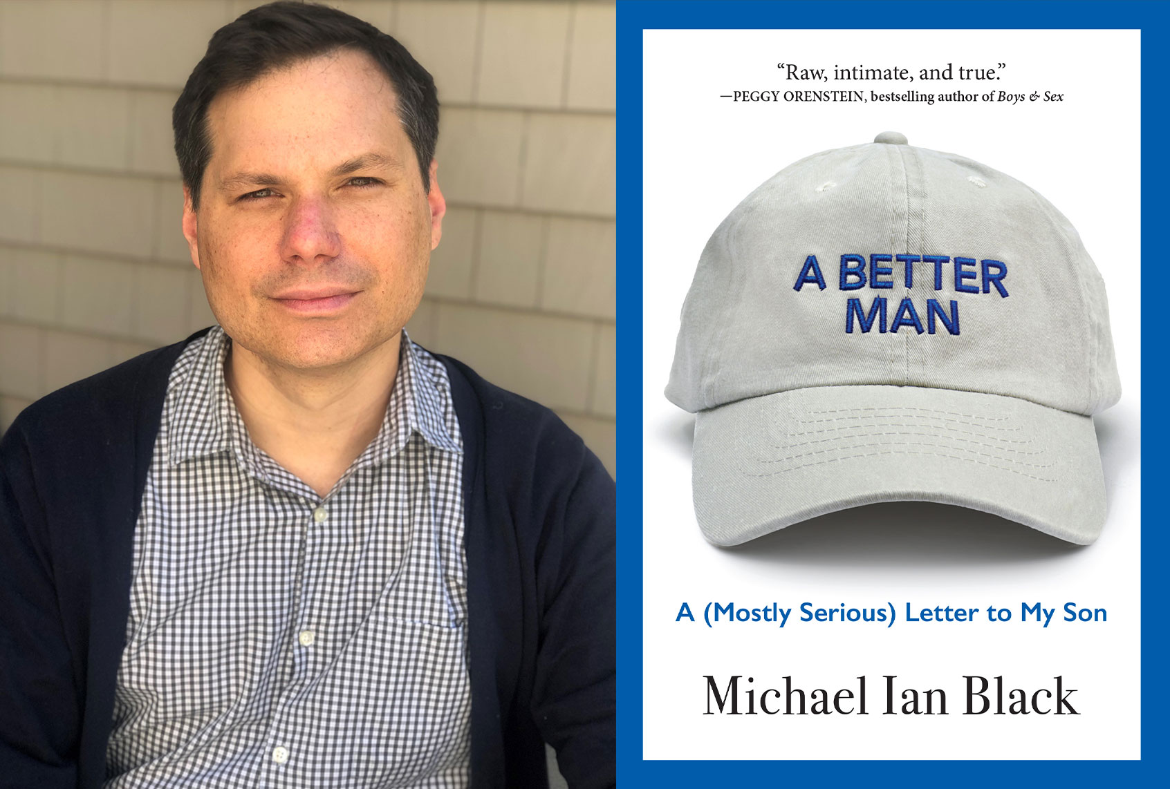 A Better Man by Michael Ian Black (Photo illustration by Salon/Martha Hagen-Black/Algonquin Books)