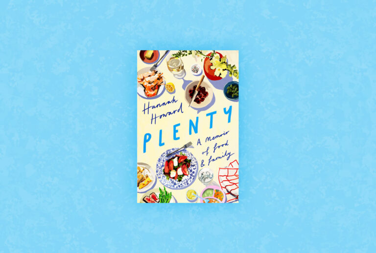 Plenty: A Memoir of Food and Family by Hannah Howard (Photo illustration by Salon/Little A)