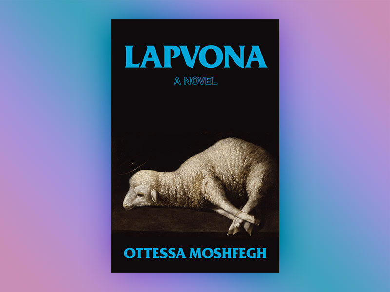 Lapvona by Otessa Moshfegh