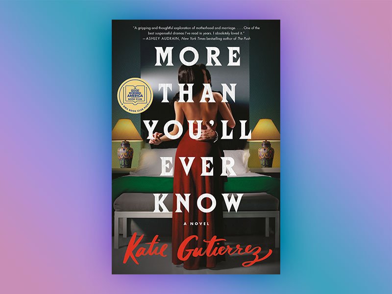 More Than You'll Ever Know by Katie Gutierrez