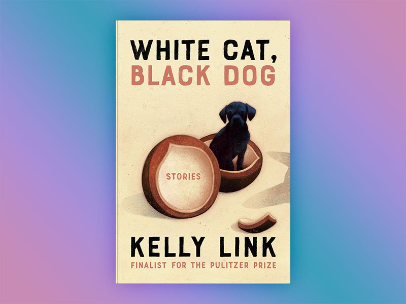 White Cat, Black Dog by Kelly Link