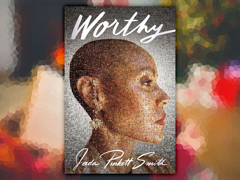 Worthy by Jada Pinkett Smith