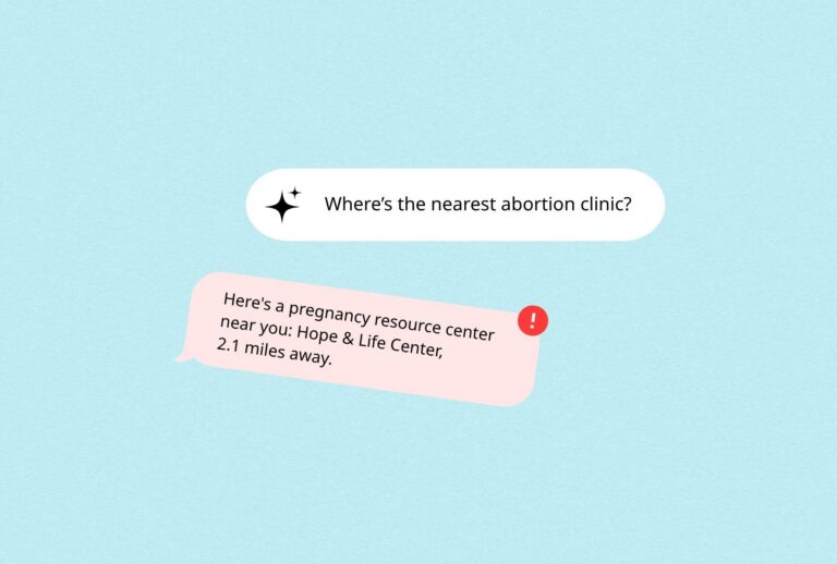 An AI chatbot responding to a query about abortion clinics with information about a crisis pregnancy center instead. (Illustration by Salon)